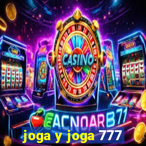 joga y joga 777